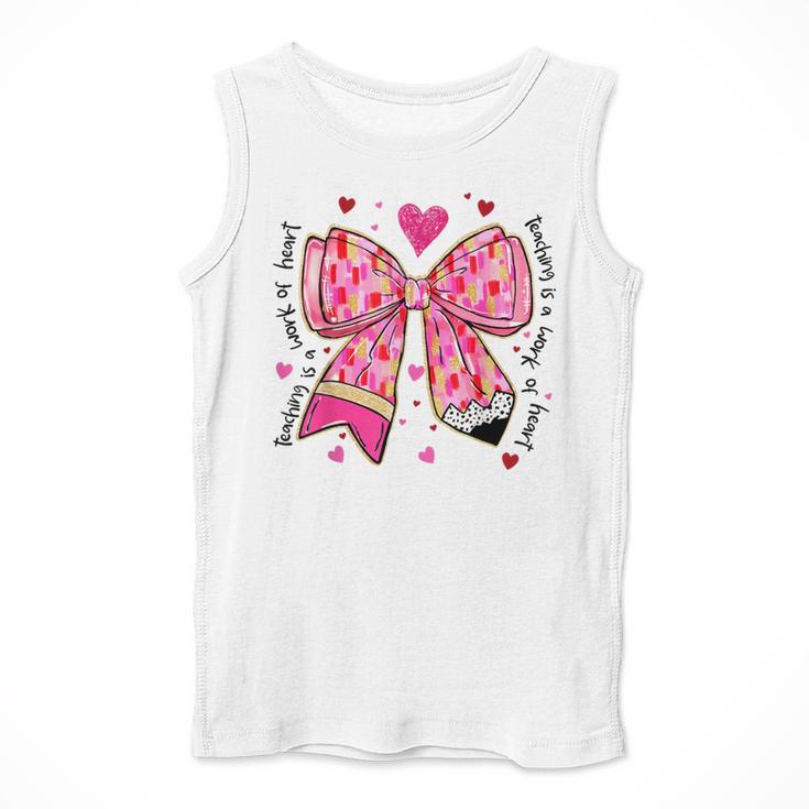 Teaching Is A Work Of Heart Pencil Bow Teacher Valentine Men Tank Top, funny design Teaching Is A Work Of Heart Pencil Bow Teacher Valentine Men Tank Top, funny design