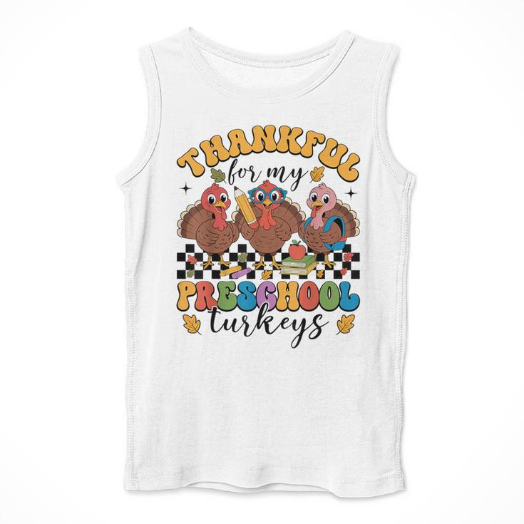 Thankful For My Preschool Turkeys Thanksgiving Teacher Fall Men Tank Top, funny design Thankful For My Preschool Turkeys Thanksgiving Teacher Fall Men Tank Top, funny design