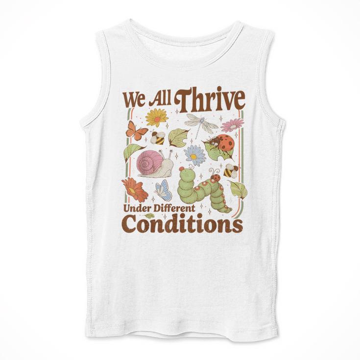 We All Thrive Under Different Conditions SPED Teacher Men Tank Top, funny design We All Thrive Under Different Conditions SPED Teacher Men Tank Top, funny design