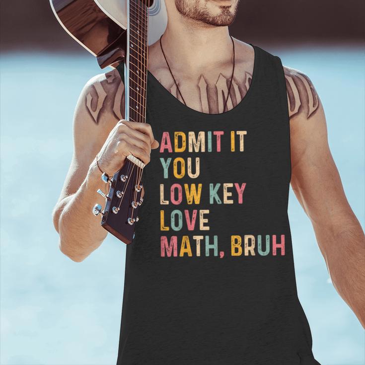 Admit It You Low Key Love Math Bruh Math Teacher Men Tank Top, gift for family, gift for coworker Admit It You Low Key Love Math Bruh Math Teacher Men Tank Top, gift for family, gift for coworker