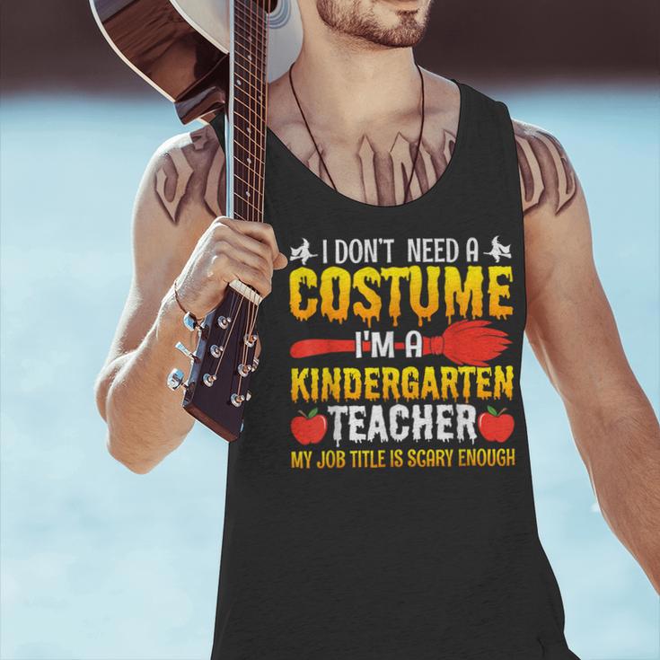 I Don't Need A Costume I'm A Kindergarten Teacher Halloween Men Tank Top, gift for family, gift for coworker I Don't Need A Costume I'm A Kindergarten Teacher Halloween Men Tank Top, gift for family, gift for coworker