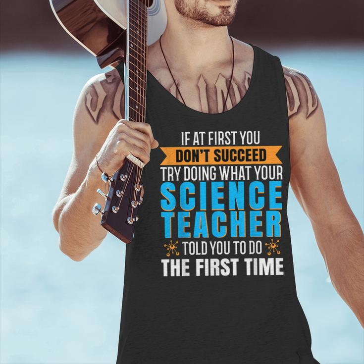 If At First You Don't Succeed Try Doing What Science Teacher Men Tank Top, Science Teacher Tank Tops, gift for family, gift for coworker
