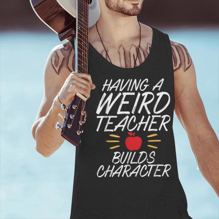Having a Weird Teacher Builds Character School Teacher Men Tank Top, gift for family, gift for coworker Having a Weird Teacher Builds Character School Teacher Men Tank Top, gift for family, gift for coworker