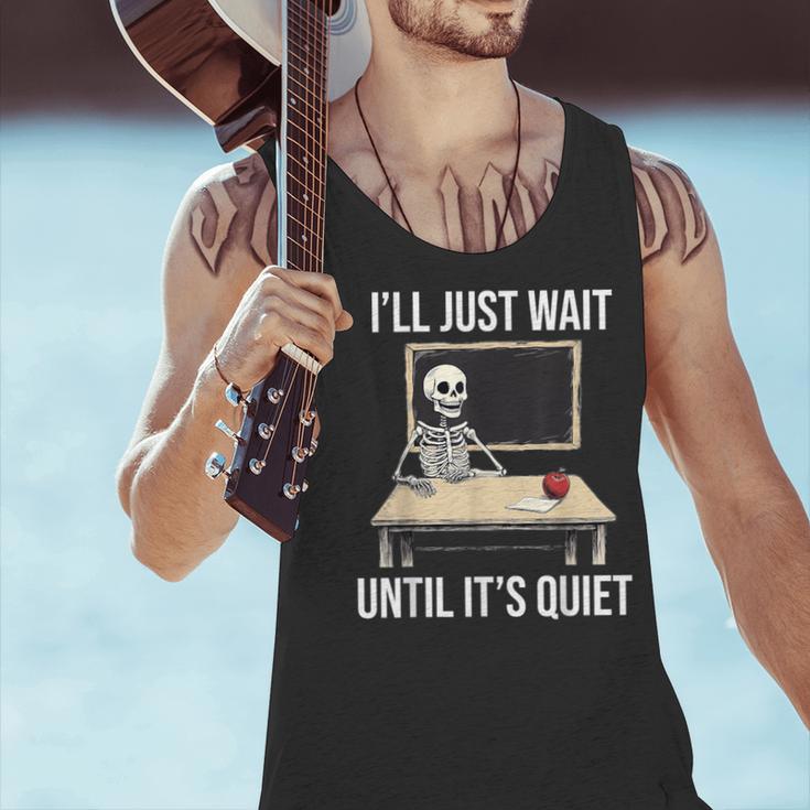 I'Ll Just Wait Until It's Quiet Skeleton Teacher Halloween Men Tank Top, gift for family, gift for coworker I'Ll Just Wait Until It's Quiet Skeleton Teacher Halloween Men Tank Top, gift for family, gift for coworker