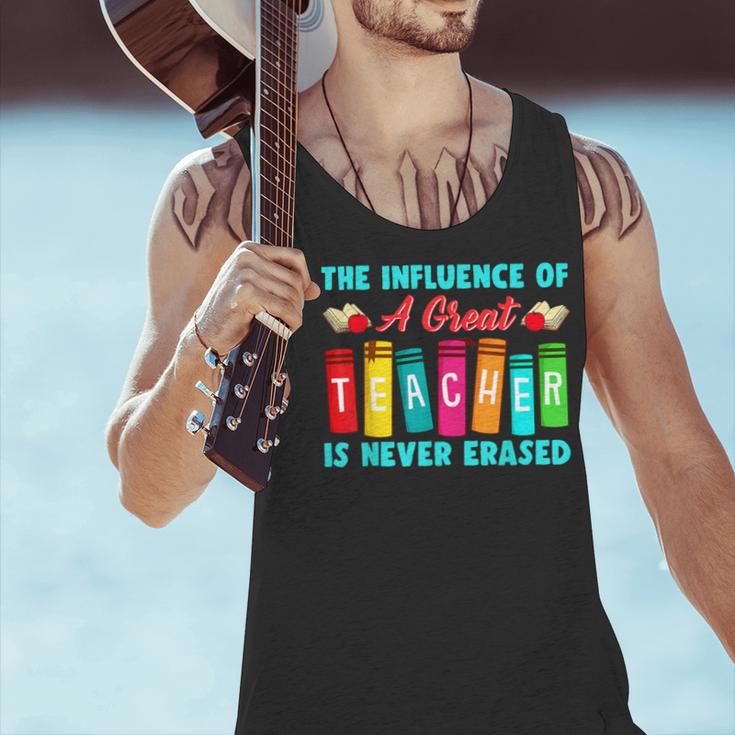 THE INFLUENCE OF A GREAT TEACHER IS NEVER ERASED Teaching For Men Women Girls Kids Men Tank Top, gift for family, gift for coworker
