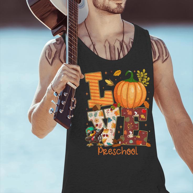 Love Preschool Teacher Turkey Thanksgiving Autumn Fall Men Tank Top, gift for family, gift for coworker
