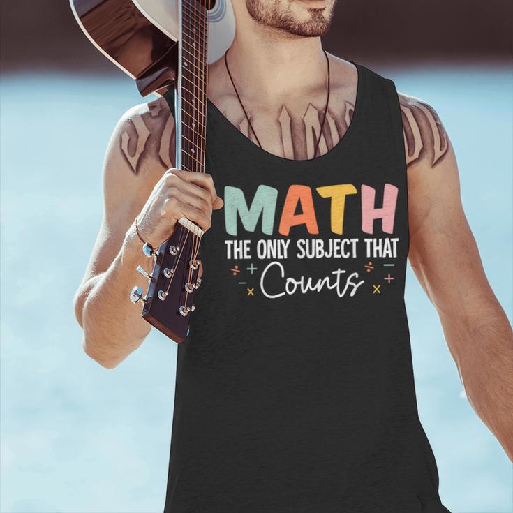 Math The Only Subject That Counts Cute Teacher Educator Men Tank Top, gift for family, gift for coworker Math The Only Subject That Counts Cute Teacher Educator Men Tank Top, gift for family, gift for coworker