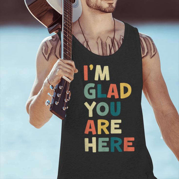 Retro I’m Glad You Are Here Women Men Teacher Men Tank Top, gift for family, gift for coworker Retro I’m Glad You Are Here Women Men Teacher Men Tank Top, gift for family, gift for coworker