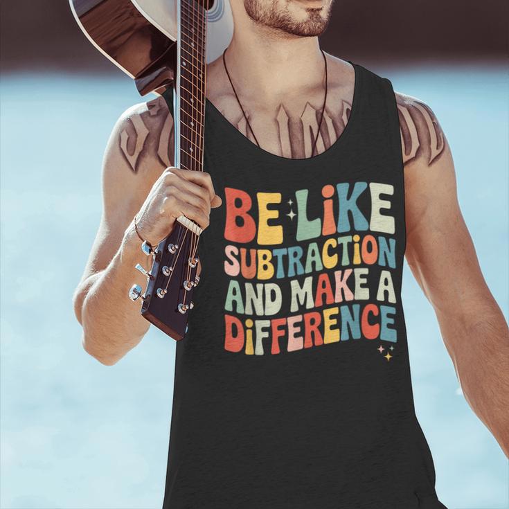 Be Like Subtraction And Make A Difference Math Teacher Women Men Tank Top, gift for family, gift for coworker