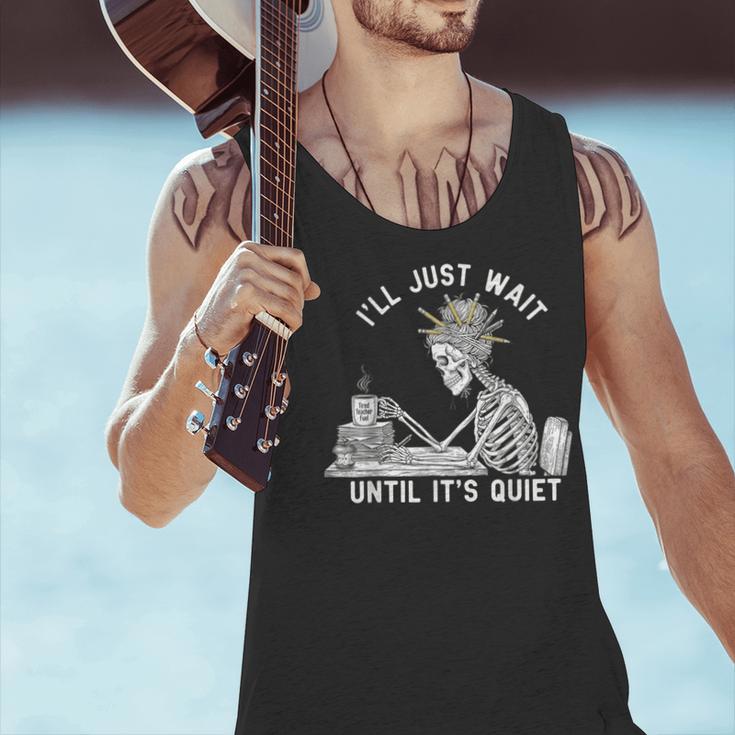 Teacher Skeleton Messy Bun I'Ll Just Wait Until Its Quiet Men Tank Top, gift for family, gift for coworker Teacher Skeleton Messy Bun I'Ll Just Wait Until Its Quiet Men Tank Top, gift for family, gift for coworker