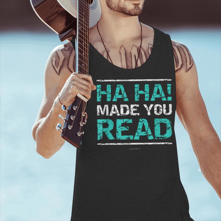 Teacher T Shirts Ha Ha Made You Read Shirt Men Tank Top, gift for family, gift for coworker Teacher T Shirts Ha Ha Made You Read Shirt Men Tank Top, gift for family, gift for coworker