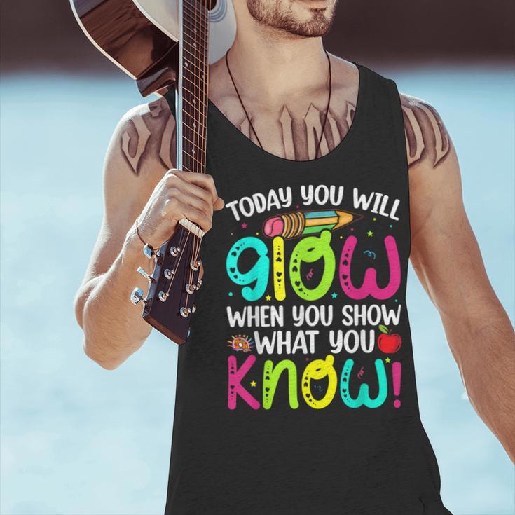 Today You Will Glow When You Show What You Know Teachers Day Men Tank Top, gift for family, gift for coworker