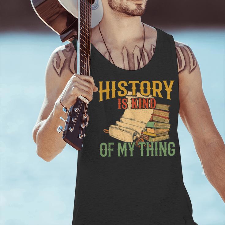 History Is Kind Of My Thing Historian Historic Teacher Job Men Tank Top, History Teacher Tank Tops, gift for family, gift for coworker History Is Kind Of My Thing Historian Historic Teacher Job Men Tank Top, History Teacher Tank Tops, gift for family, gift for coworker
