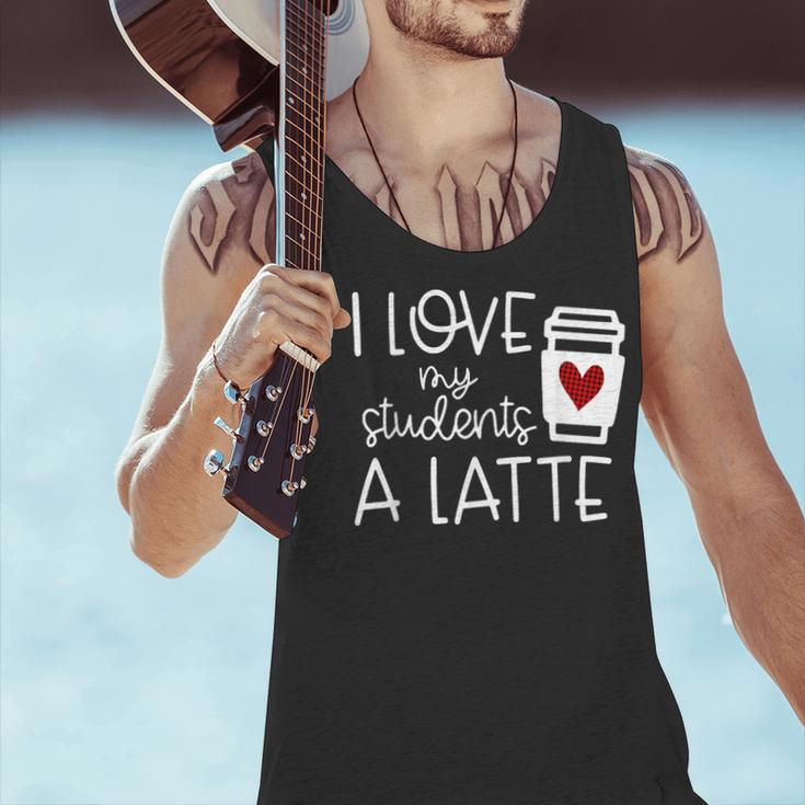 Valentines Day Teacher Tee I Love My Students A Latte Men Tank Top, gift for family, gift for coworker