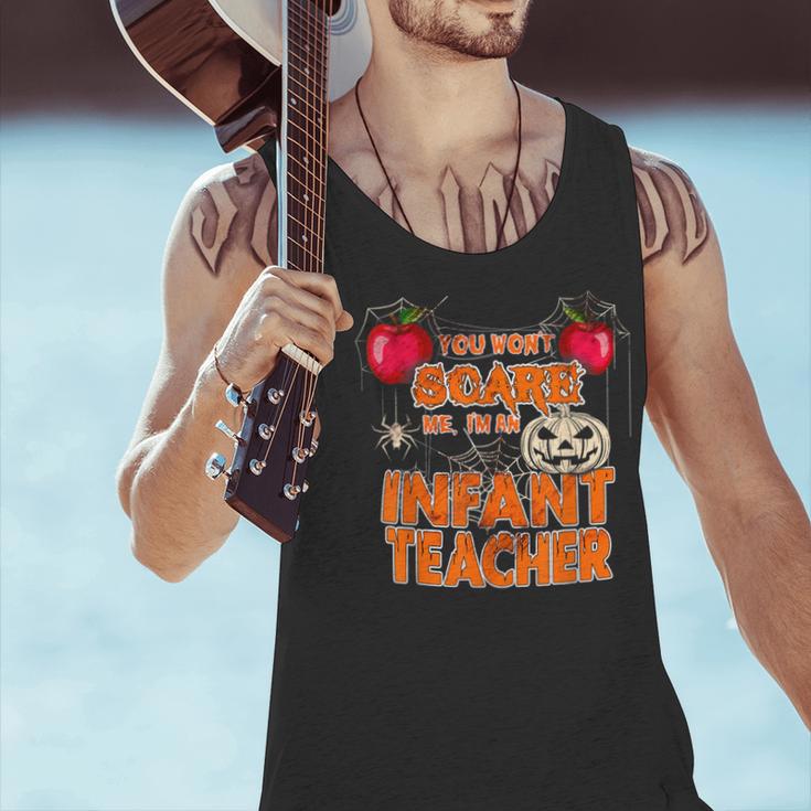 You Won't Scare Me I'm An Infant Teacher Men Women Men Tank Top, gift for family, gift for coworker