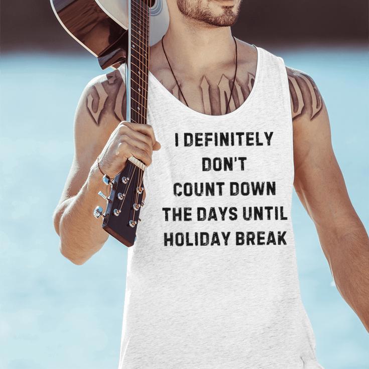 Back To School Teacher Outfit I Definitely Don't Count Down Holiday Break Lie Party Men Tank Top, gift for family, gift for coworker Back To School Teacher Outfit I Definitely Don't Count Down Holiday Break Lie Party Men Tank Top, gift for family, gift for coworker