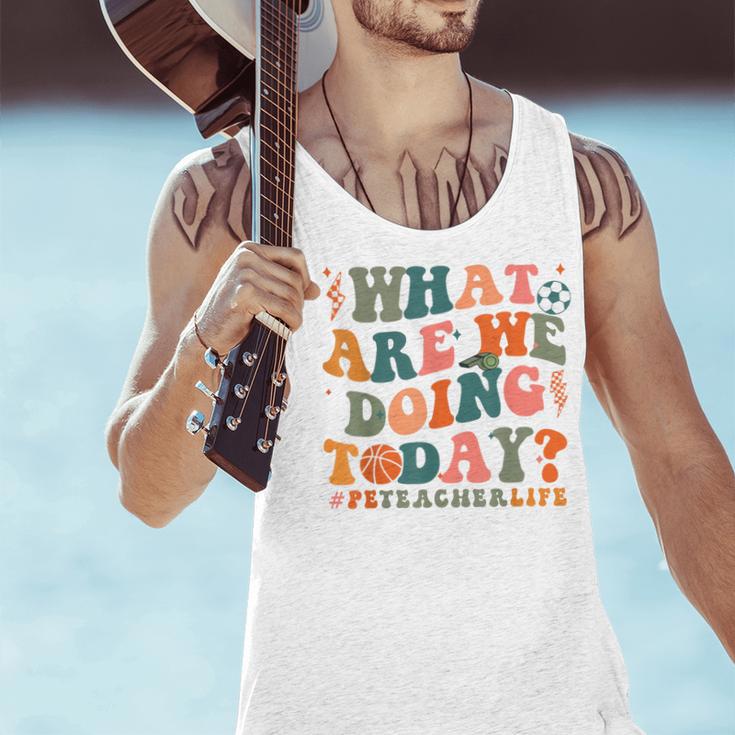 What Are We Doing Today Physical Education PE Teacher Women Men Tank Top, Pe Teacher Tank Tops, gift for family, gift for coworker What Are We Doing Today Physical Education PE Teacher Women Men Tank Top, Pe Teacher Tank Tops, gift for family, gift for coworker