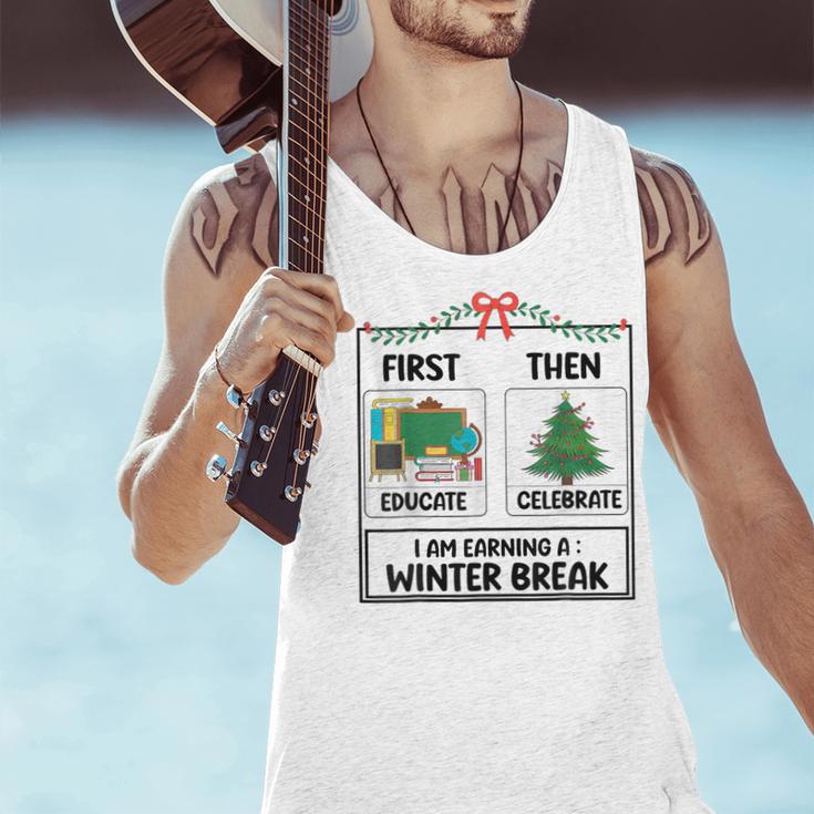 First Educate Then Celebrate Christmas Teacher Winter Break Men Tank Top, gift for family, gift for coworker First Educate Then Celebrate Christmas Teacher Winter Break Men Tank Top, gift for family, gift for coworker
