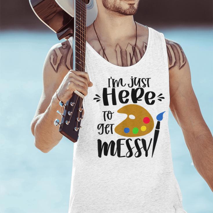 I'm Just Here To Get Messy Art Teacher Artist Painting Men Tank Top, gift for family, gift for coworker I'm Just Here To Get Messy Art Teacher Artist Painting Men Tank Top, gift for family, gift for coworker