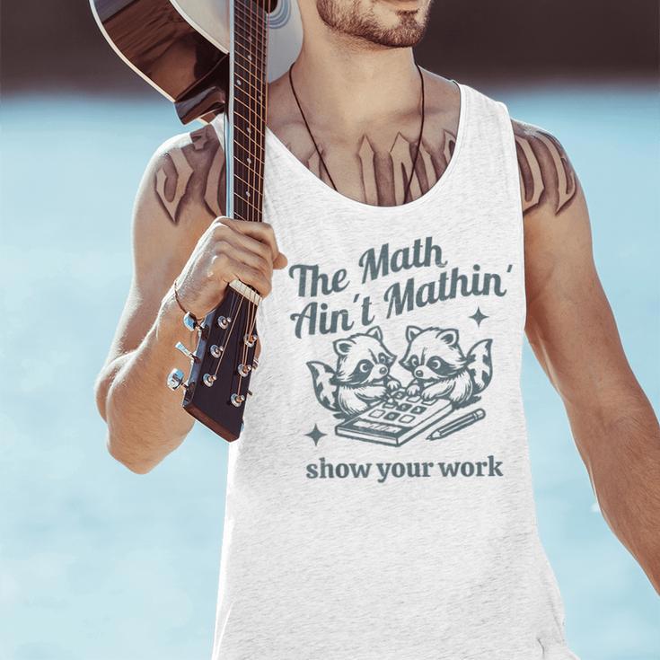 The Math Ain't Mathing Math Teacher Sarcastic Raccoon Men Tank Top, gift for family, gift for coworker The Math Ain't Mathing Math Teacher Sarcastic Raccoon Men Tank Top, gift for family, gift for coworker