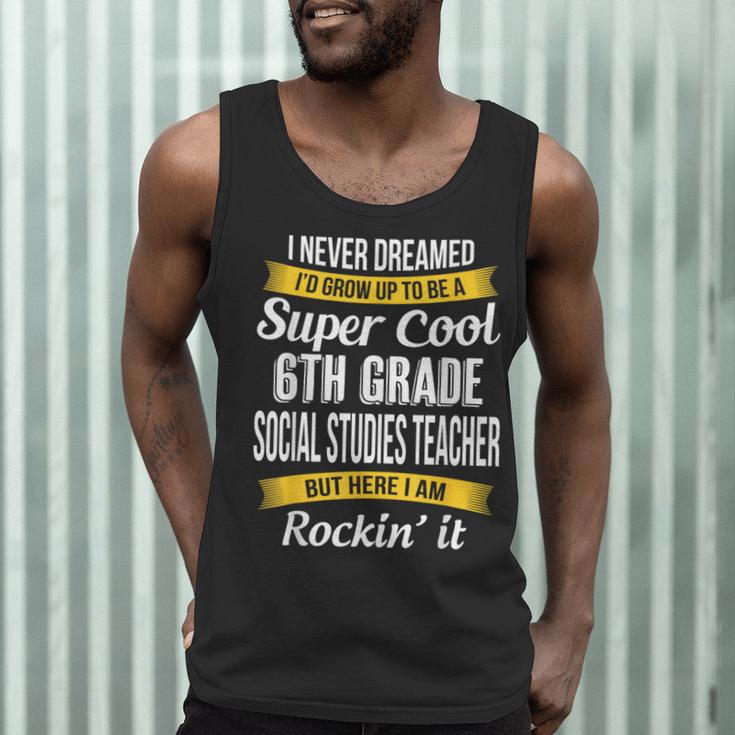 6th Grade Social Studies Teacher Appreciation Men Tank Top, novelty gifts, funny gifts 6th Grade Social Studies Teacher Appreciation Men Tank Top, novelty gifts, funny gifts