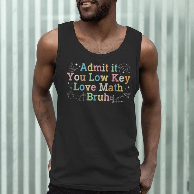 Admit It You Low Key Love Math Bruh Meme Math Teacher Men Tank Top, novelty gifts, funny gifts