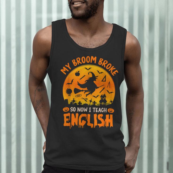 My Broom Broke So Now I Teach English Halloween Teacher Men Tank Top, novelty gifts, funny gifts