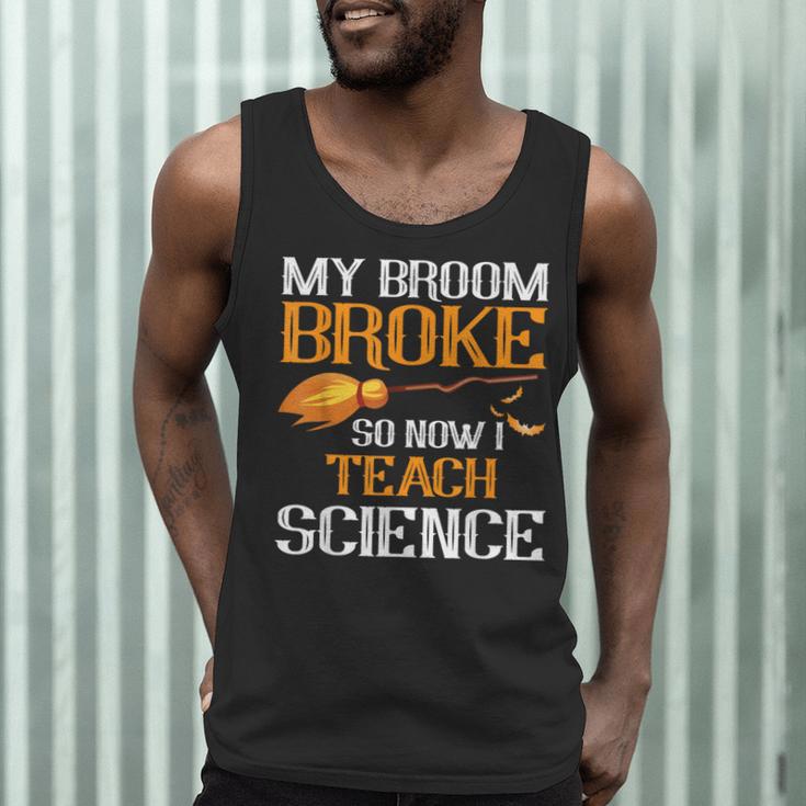 My Broom Broke So Now I Teach Science Teacher Halloween Men Tank Top, novelty gifts, funny gifts