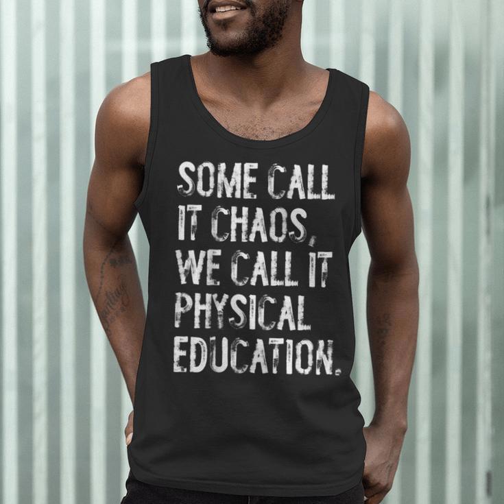 Some Call It Chaos We Call It Physical Education Teacher Men Tank Top, novelty gifts, funny gifts Some Call It Chaos We Call It Physical Education Teacher Men Tank Top, novelty gifts, funny gifts