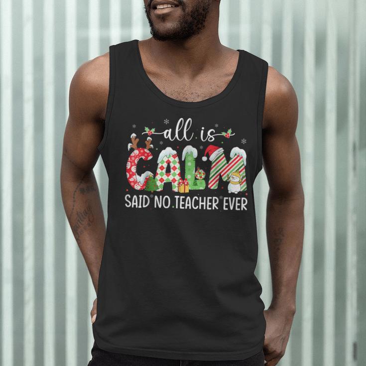All Is Calm Said No Teacher Ever Teacher Christmas Men Tank Top, novelty gifts, funny gifts