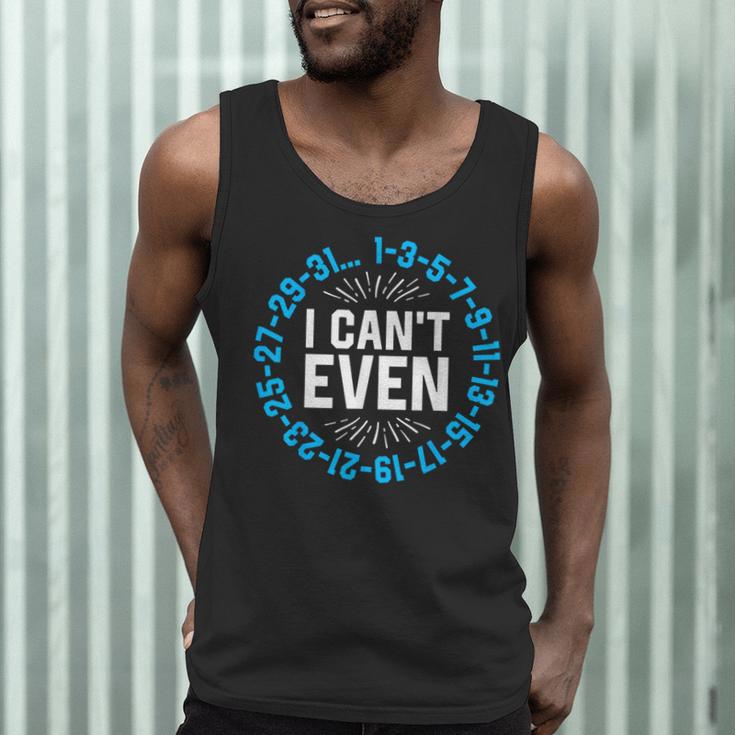 I Can't Even Math Science Teacher Mathematics Numbers Pun Men Tank Top, novelty gifts, funny gifts I Can't Even Math Science Teacher Mathematics Numbers Pun Men Tank Top, novelty gifts, funny gifts