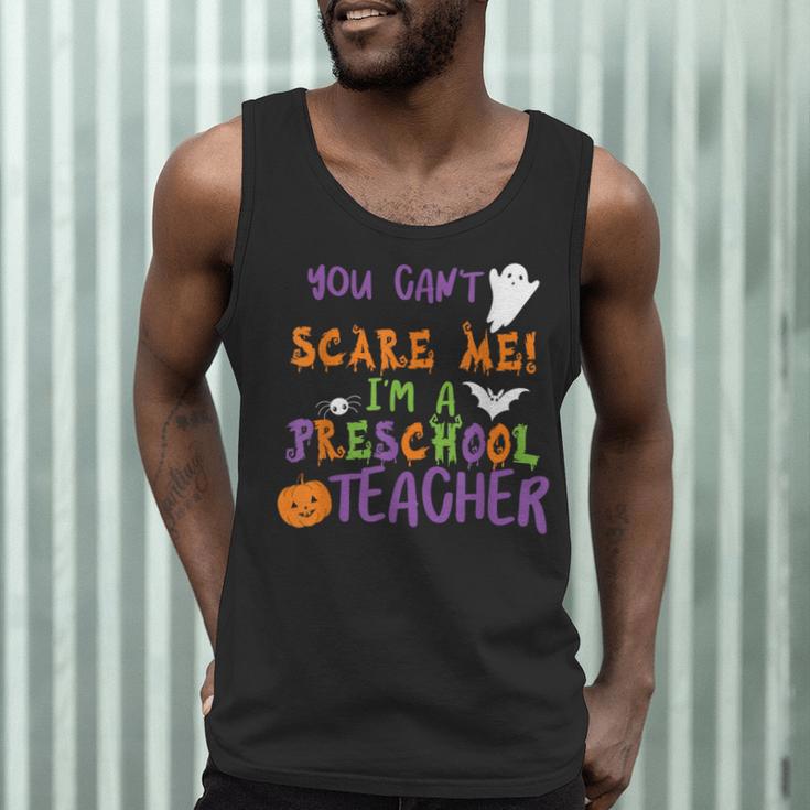 You Cant Scare Me Im A Preschool Teacher Men Tank Top, novelty gifts, funny gifts