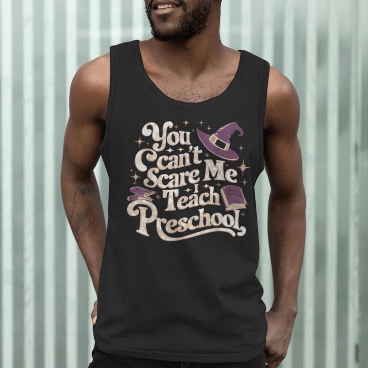 You Can't Scare Me I Teach Preschool Teacher Halloween Witch Men Tank Top, novelty gifts, funny gifts