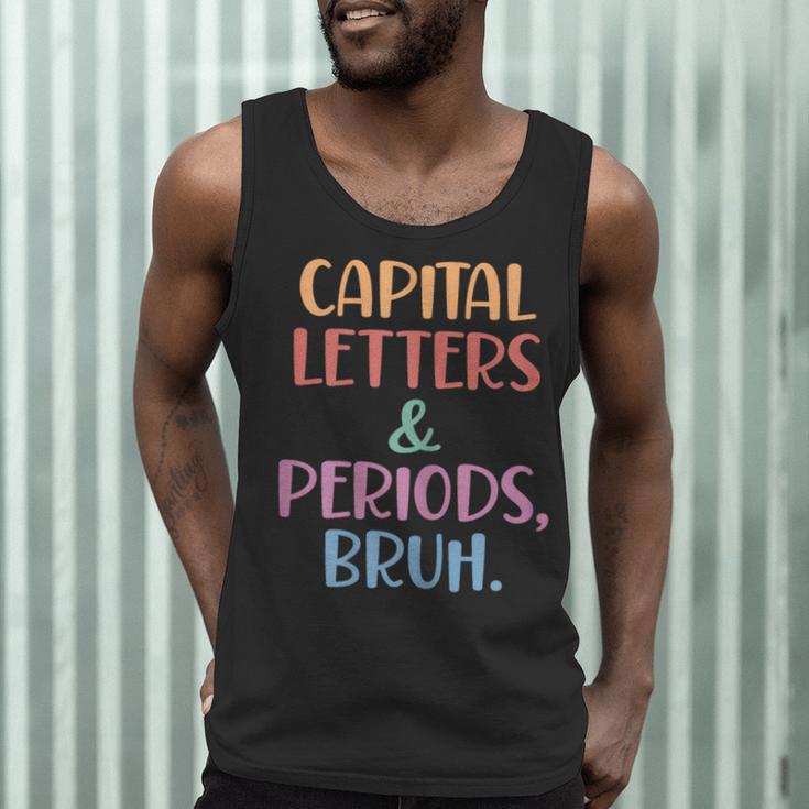 Capital Letters And Periods Bruh Bruh Teacher Women Men Tank Top, novelty gifts, funny gifts Capital Letters And Periods Bruh Bruh Teacher Women Men Tank Top, novelty gifts, funny gifts