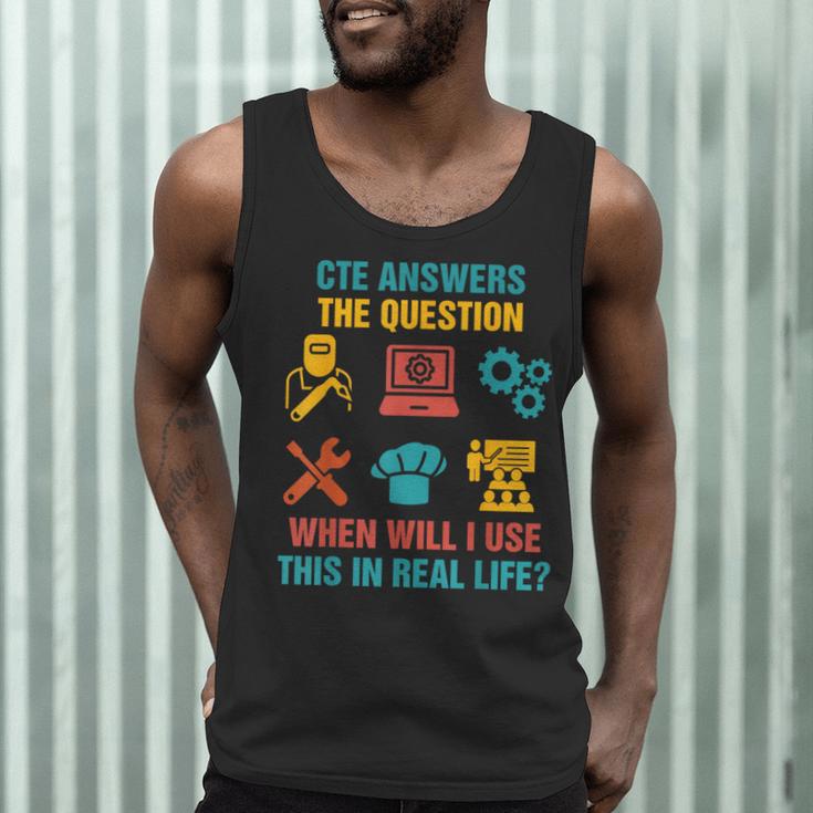CTE Teacher CTE Crew When Will I Use This In Real Life Men Tank Top, novelty gifts, funny gifts