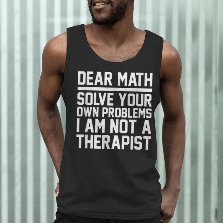 Dear Math Grow Up Solve Your Own Problems Math Teacher Men Tank Top, novelty gifts, funny gifts Dear Math Grow Up Solve Your Own Problems Math Teacher Men Tank Top, novelty gifts, funny gifts