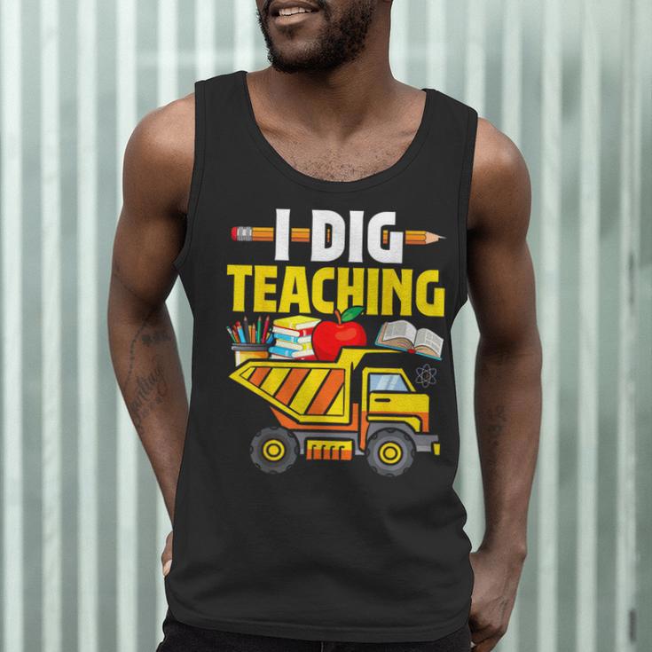 I Dig Teaching Dump Truck Construction Back School Teacher Men Tank Top, novelty gifts, funny gifts