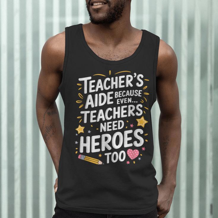 Educators Teacher's Aide Because Even Teachers Need Heroes Men Tank Top, novelty gifts, funny gifts Educators Teacher's Aide Because Even Teachers Need Heroes Men Tank Top, novelty gifts, funny gifts