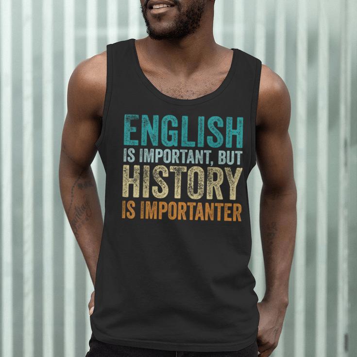 English Is Important But History Is Importanter Teacher Men Tank Top, novelty gifts, funny gifts