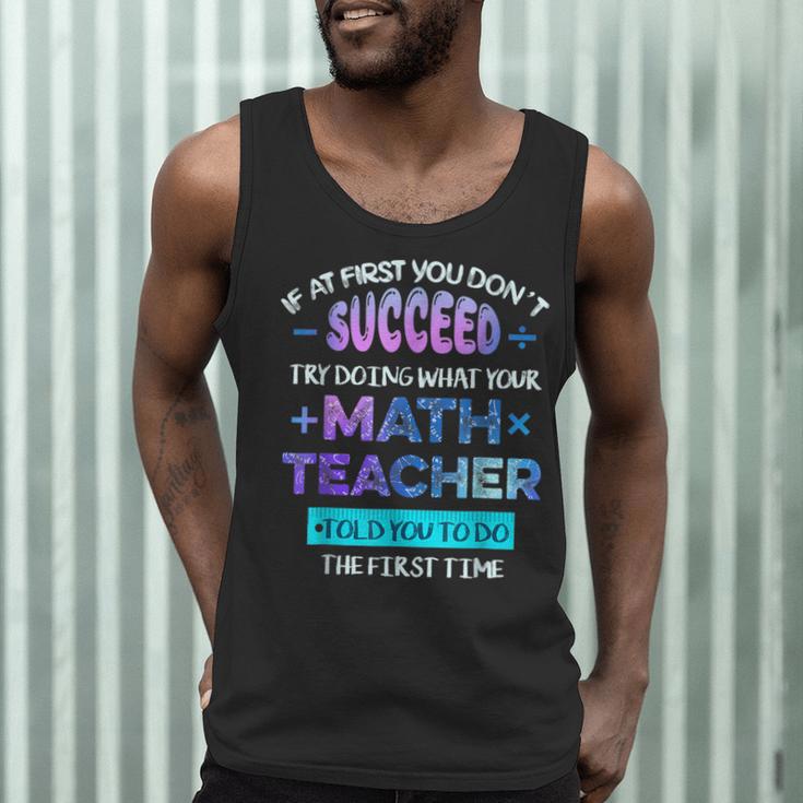 If At First You Don't Succeed Try Doing Your Math Teacher Men Tank Top, novelty gifts, funny gifts