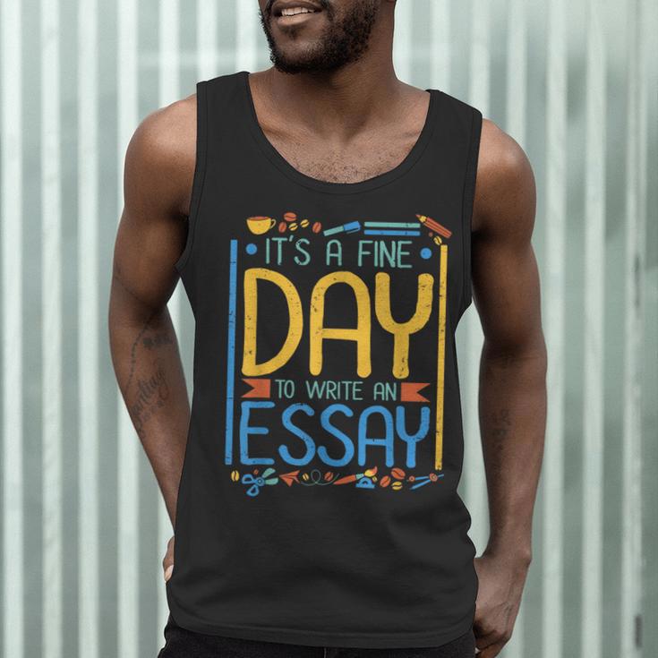 It's A Fine Day To Write An Essay Class English Teacher Men Tank Top, novelty gifts, funny gifts It's A Fine Day To Write An Essay Class English Teacher Men Tank Top, novelty gifts, funny gifts