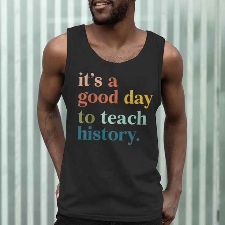 It's A Good Day To Teach History Teacher Men Women Men Tank Top, novelty gifts, funny gifts