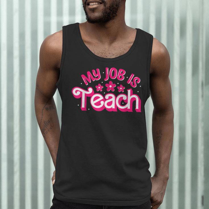 My Job Is Teach Pink Retro Female Teacher Life Women Men Tank Top, novelty gifts, funny gifts