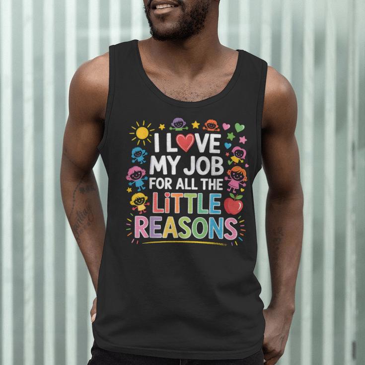 I Love My Job For All The Little Reasons Teacher Men Tank Top, novelty gifts, funny gifts I Love My Job For All The Little Reasons Teacher Men Tank Top, novelty gifts, funny gifts