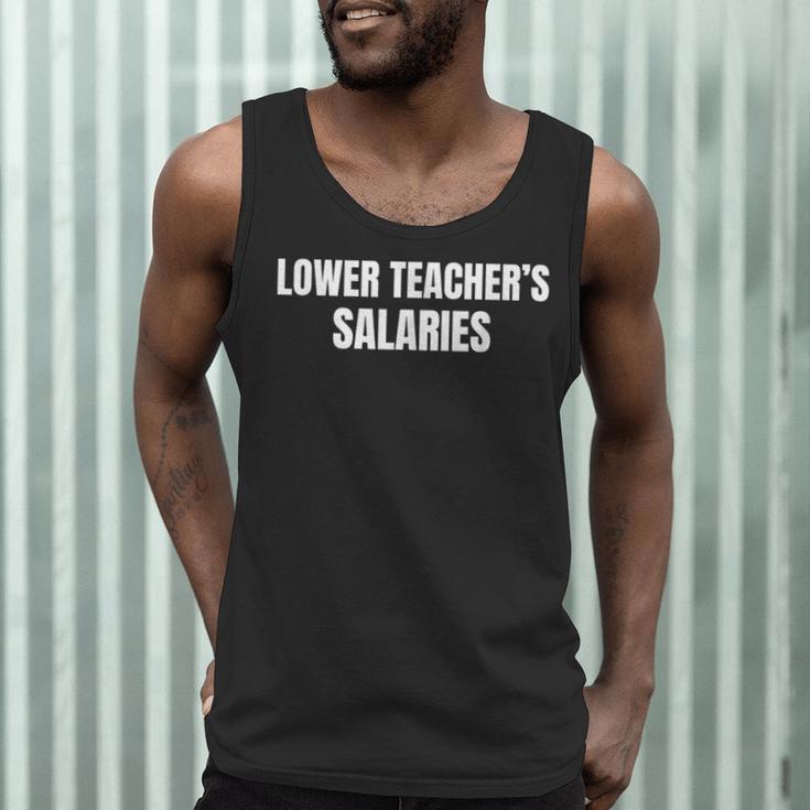 Lower Teacher Salaries Men Tank Top, novelty gifts, funny gifts