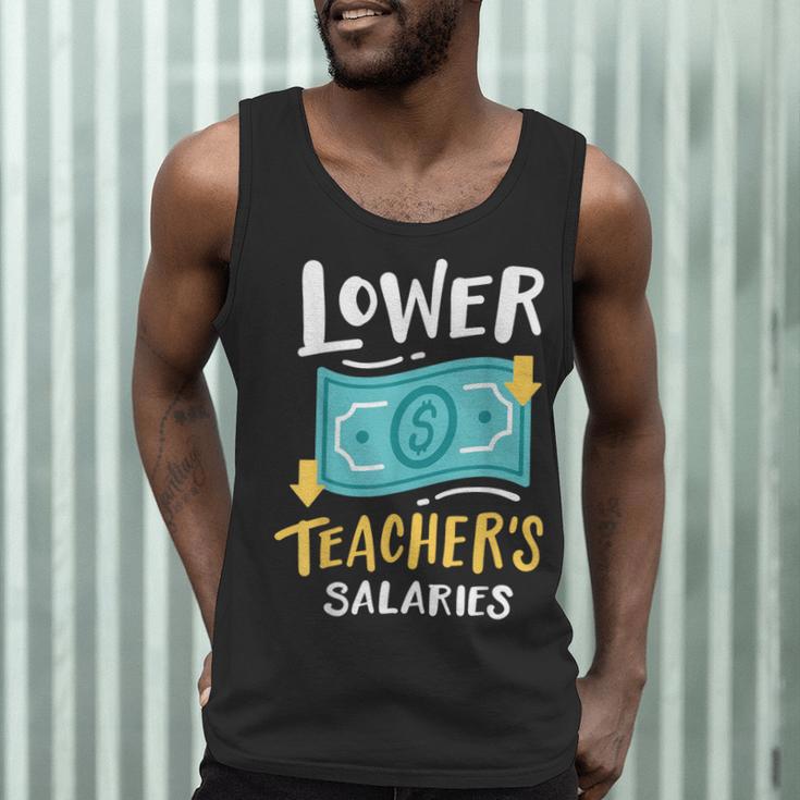 Lower Teacher's Salaries For Men Women Girls Kids Men Tank Top, novelty gifts, funny gifts Lower Teacher's Salaries For Men Women Girls Kids Men Tank Top, novelty gifts, funny gifts
