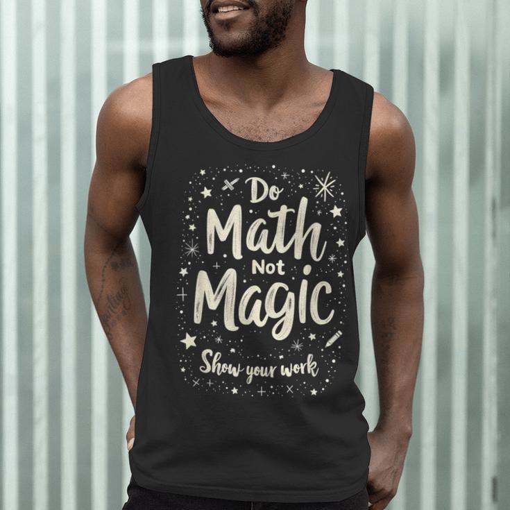 Do Math Not Magic Math Teacher Back To School Men Tank Top, novelty gifts, funny gifts Do Math Not Magic Math Teacher Back To School Men Tank Top, novelty gifts, funny gifts
