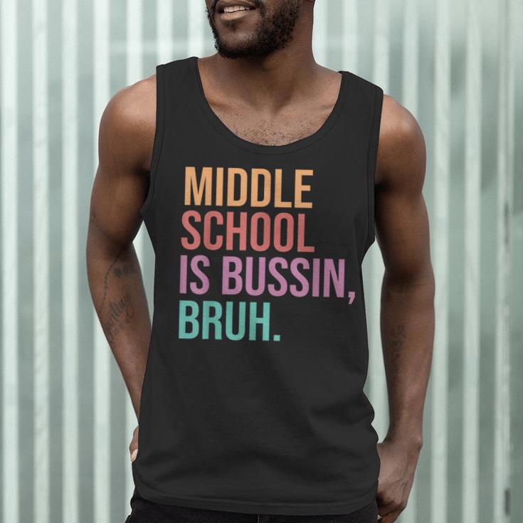 Middle School Teacher Middle School Is Bussin Bruh Men Tank Top, novelty gifts, funny gifts