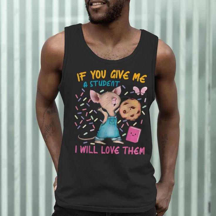 Mouse Teacher If You Give Me A Student I Will Love Them Men Tank Top, novelty gifts, funny gifts Mouse Teacher If You Give Me A Student I Will Love Them Men Tank Top, novelty gifts, funny gifts