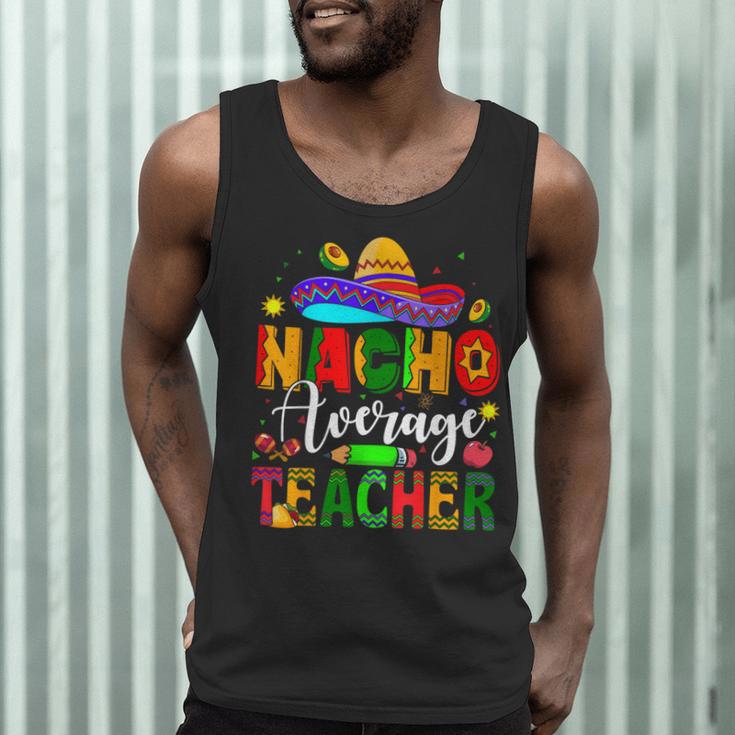 Nacho Average Teacher Mexican Teacher Cinco De Mayo Fiesta Men Women Girls Kids Men Tank Top, novelty gifts, funny gifts
